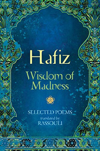 Hafiz Wisdom of Madness ( Rassouli )