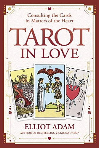 Tarot in Love (Elliot Adam)