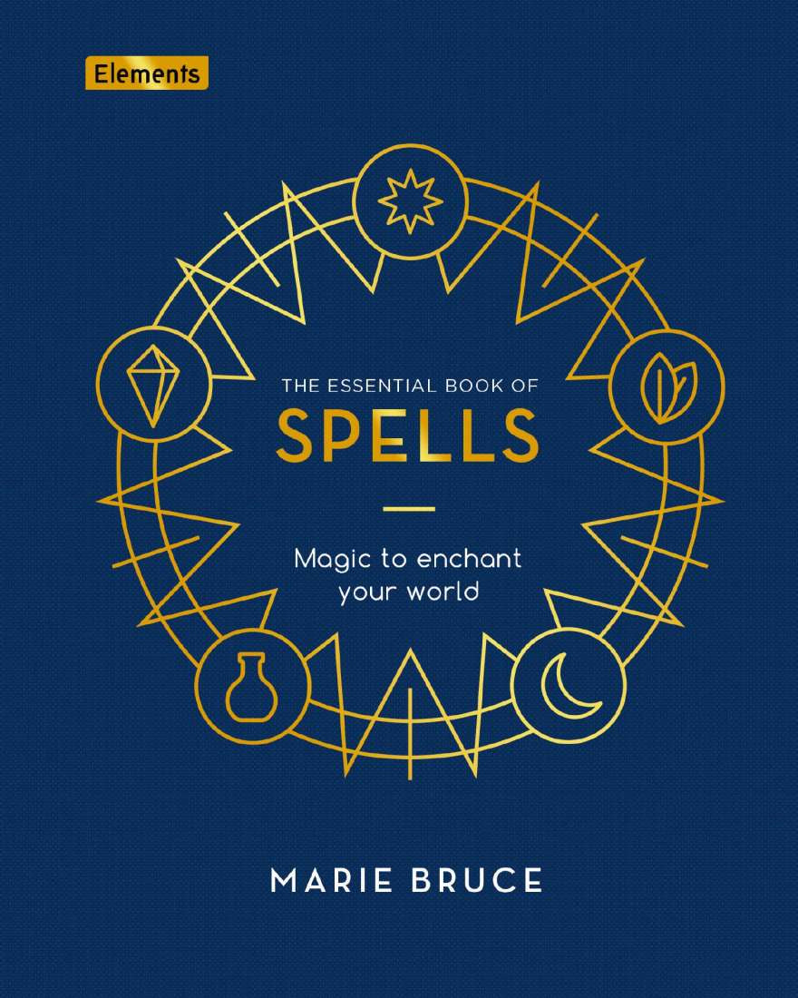 The Essential Book of Spells (Marie Bruce)